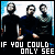 Fan of 'If You Could Only See'