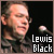 Fan of Lewis Black