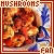Fan of mushrooms